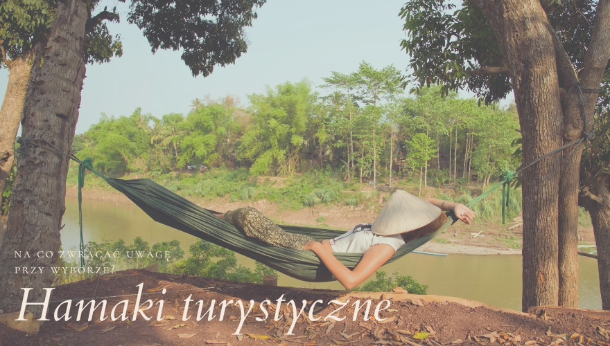 Na co zwracać uwagę przy wyborze hamaka turystycznego – jak wybrać najlepszy hamak turystyczny?