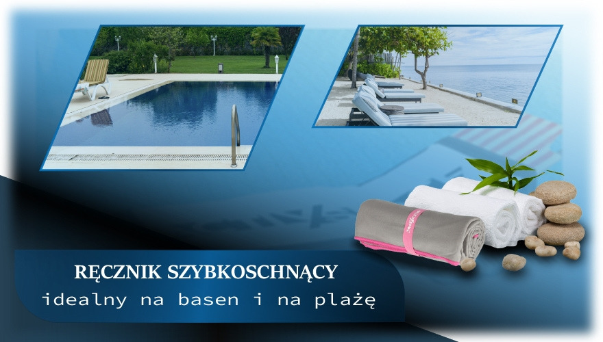 Ręcznik szybkoschnący – idealny na basen i na plażę